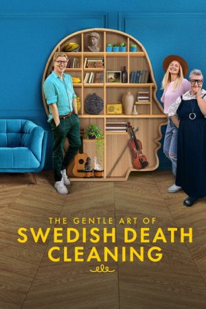 The Gentle Art of Swedish Death Cleaning (2023) poster