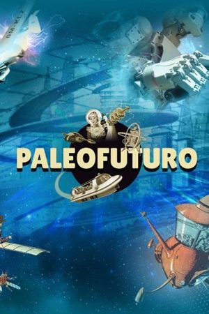 Paleofuturo (2022) poster
