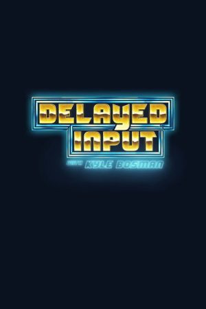 Delayed Input (2021) poster