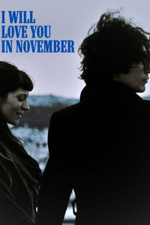 I Will Love You in November (2025) poster