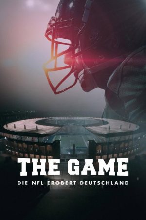 The Game – The NFL Takes Over Germany (2026) poster