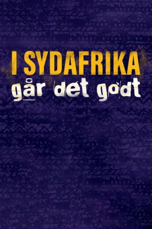 I Sydafrika går det godt (2020) poster