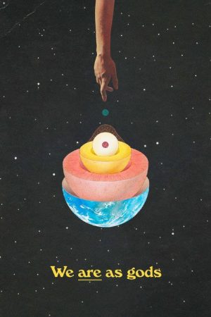 We Are As Gods (2022) poster