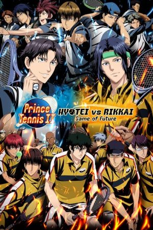 The Prince of Tennis II Hyotei vs. Rikkai Game of Future (2021) poster