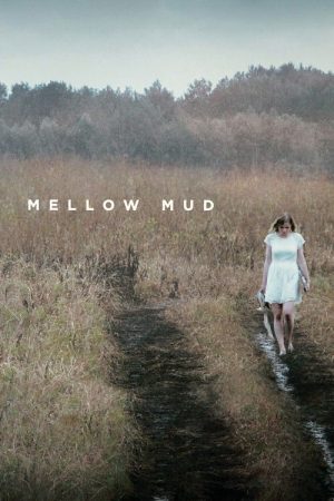 Mellow Mud (2016) poster