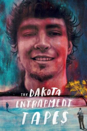 The Dakota Entrapment Tapes (2020) poster