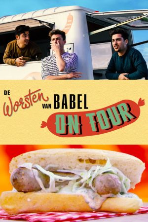 The Sausages of Babel on Tour (2017) poster