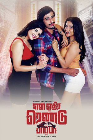 En Ethire Rendu Papa (2023) poster