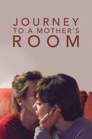 Journey to a Mother’s Room (2018) poster