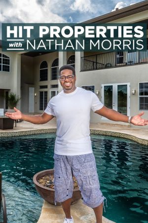 Hit Properties with Nathan Morris (2018) poster