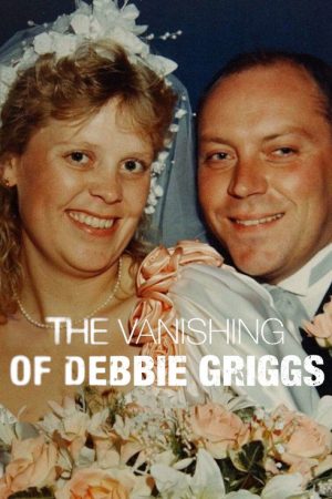 The Vanishing Of Debbie Griggs (2026) poster