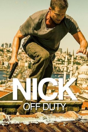 Nick: Off Duty (2016) poster