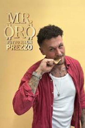 Mr. Oro – Tutto ha un prezzo (2026) poster