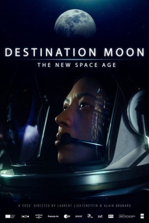 Destination Lune : la nouvelle conquête spatiale (2026) poster
