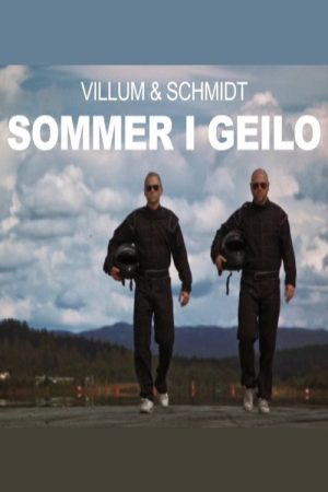 Villum & Schmidt – Sommer i Geilo (2017) poster