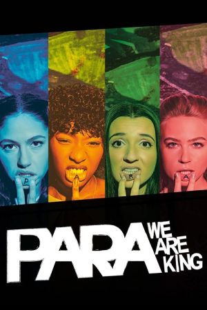 Para – We Are King (2021) poster