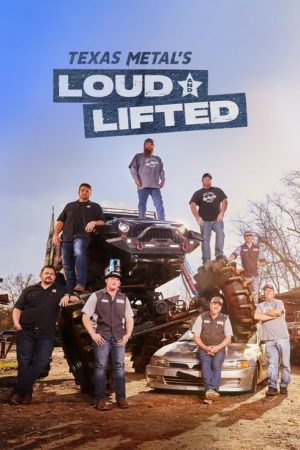 Texas Metal’s Loud and Lifted (2023) poster