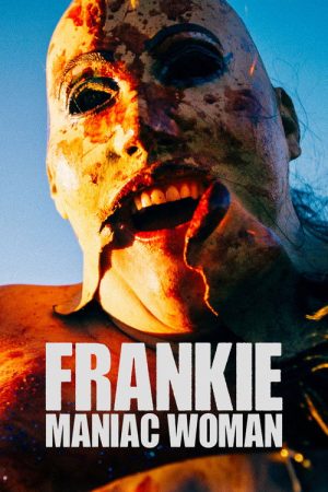 Frankie, Maniac Woman (2026) poster