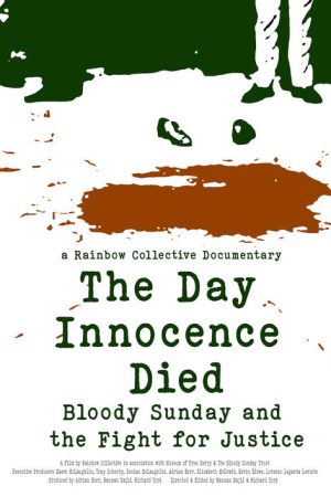 The Day Innocence Died: Bloody Sunday and the Fight for Justice (2026) poster
