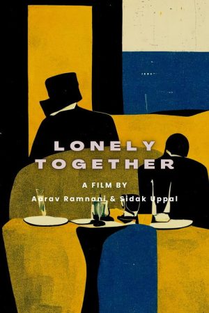 Lonely Together (2021) poster