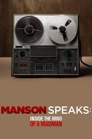 Manson Speaks: Inside the Mind of a Madman (2017) poster