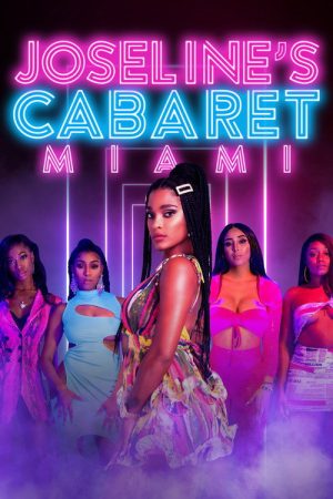 Joseline’s Cabaret: Miami (2020) poster
