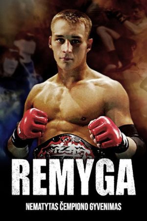 Remyga. Nematytas čempiono gyvenimas (2023) poster