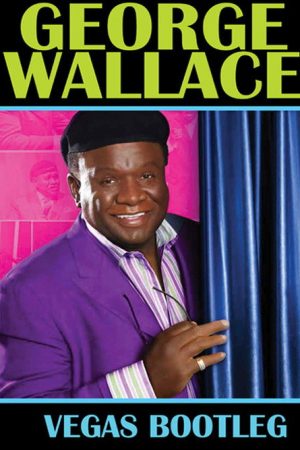 George Wallace: The Vegas Bootleg (2018) poster