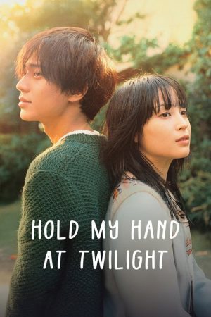 Hold My Hand at Twilight (2023) poster