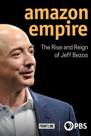 Amazon Empire: The Rise and Reign of Jeff Bezos (2020) poster