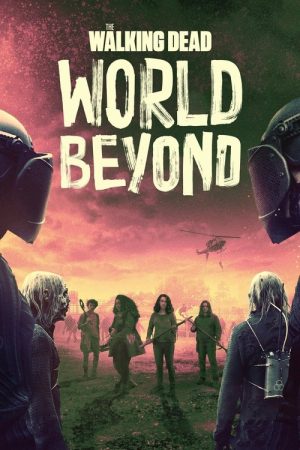 The Walking Dead: World Beyond (2020) poster