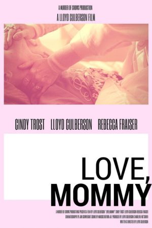 Love, Mommy (2016) poster