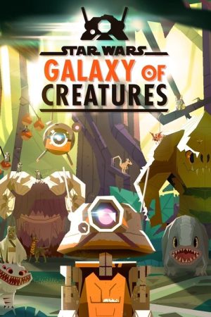 Star Wars: Galaxy of Creatures (2021) poster