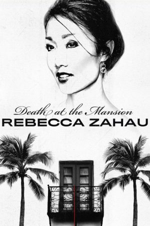 Death at the Mansion: Rebecca Zahau (2019) poster