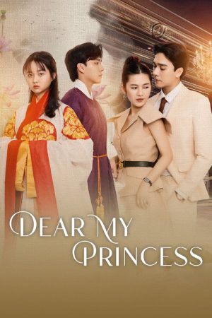 Dear My Princess (2020) poster