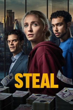 Steal (2026) Web Series — Cast, Story & Where to Watch | MovieLinkBD poster