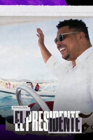 Ronaldo El Presidente (2021) poster