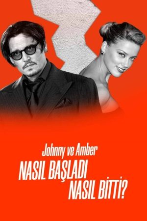 Johnny ve Amber: Nasıl Başladı, Nasıl Bitti? (2022) poster