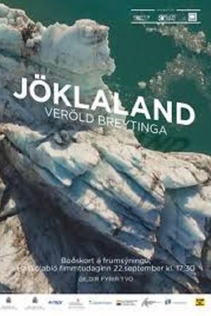 Glacial Land – a World of Changes (2016) poster