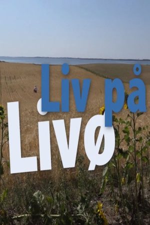 Liv på Livø (2017) poster