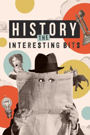 History: The Interesting Bits (2022) poster
