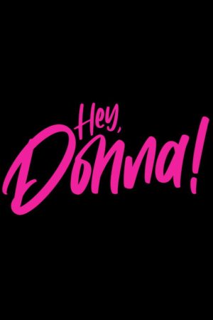 Hey, Donna! (2022) poster