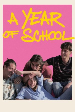 A Year of School (2026) poster