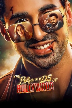 The Ba***ds of Bollywood (2025) poster