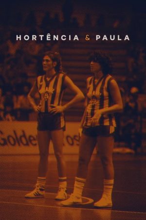 Hortência e Paula (2026) poster