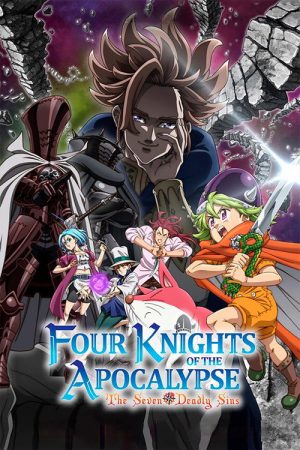 The Seven Deadly Sins: Four Knights of the Apocalypse (2023) poster