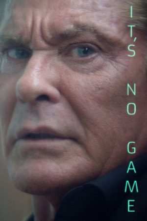It’s No Game (2017) poster