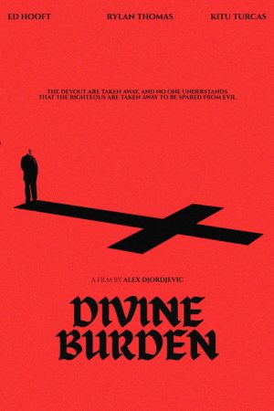 DIVINE BURDEN (2026) poster