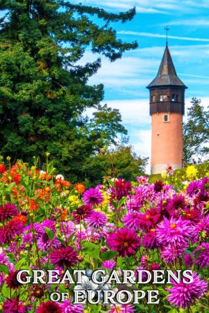 Great Gardens of Europe (2025) poster
