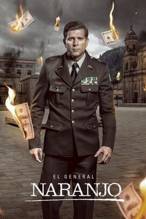 General Naranjo (2019) poster